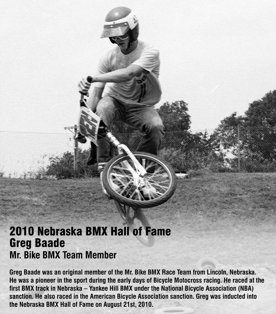Greg Baade | Nebraska BMX Hall of Fame